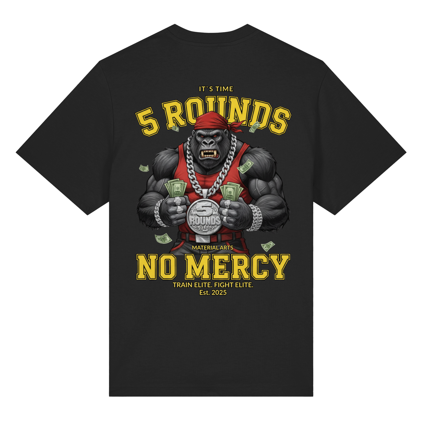 5 ROUNDS Vorne DTF hinten DTF Print 5 Rounds Fighter gorilla , macht chas money im Material Arts Kämpfen. - Organic Heavy T-Shirt