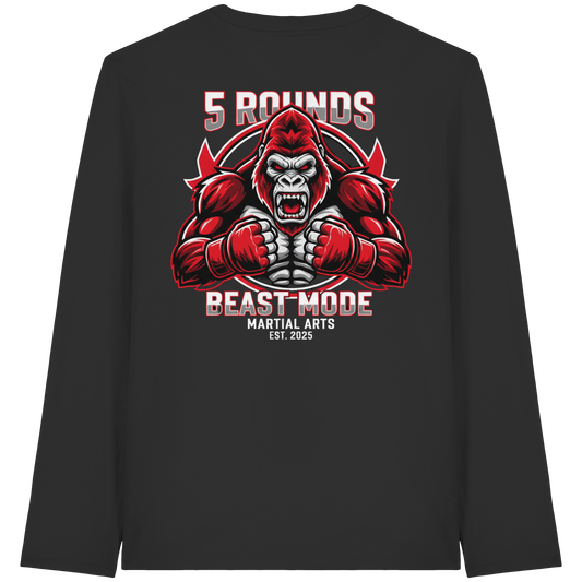 5 ROUNDS BEAST MODE Gorilla Organic Longsleeve