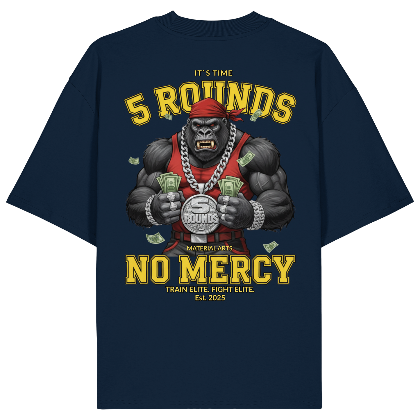 5 ROUNDS Vorne DTF hinten DTF Print 5 Rounds Fighter gorilla , macht chas money im Material Arts Kämpfen. - Organic Oversize Shirt