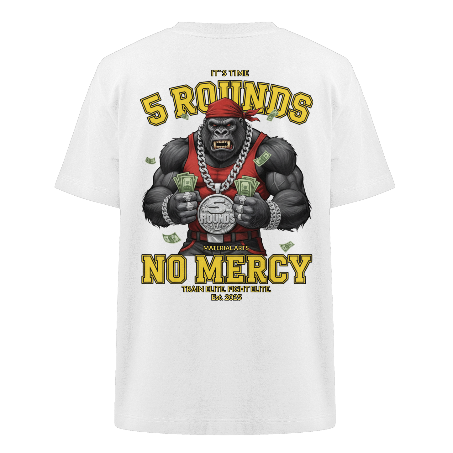 5 ROUNDS Vorne DTF hinten DTF Print 5 Rounds Fighter gorilla , macht chas money im Material Arts Kämpfen. - Heavy Oversized Organic Shirt