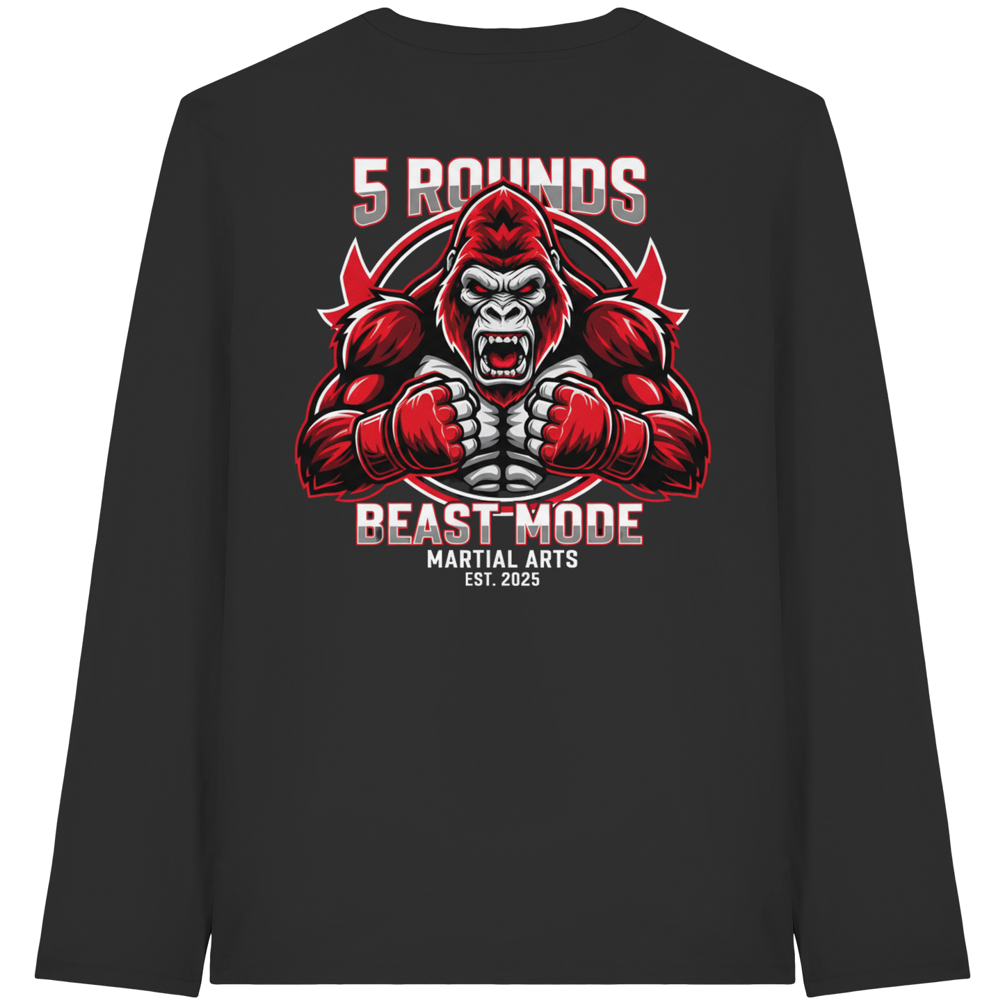 5 ROUNDS BEAST MODE Gorilla Organic Longsleeve