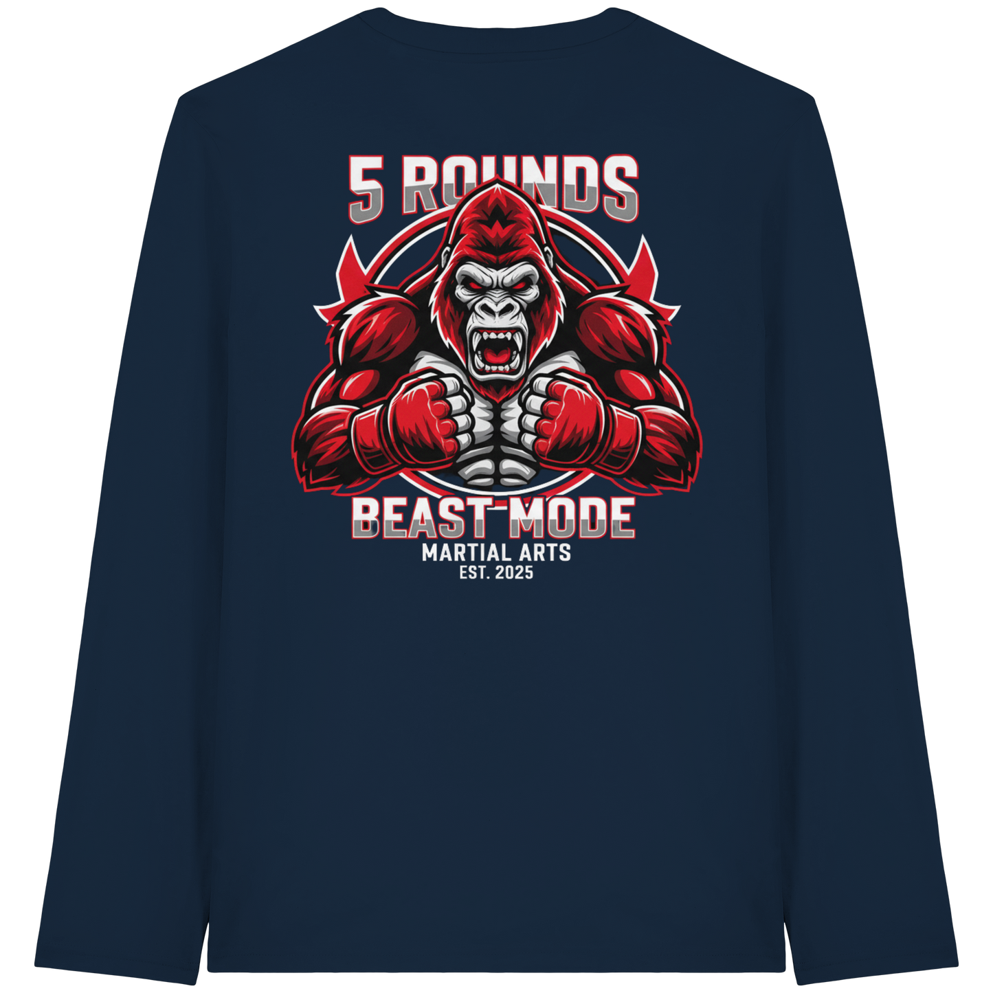 5 ROUNDS BEAST MODE Gorilla Organic Longsleeve