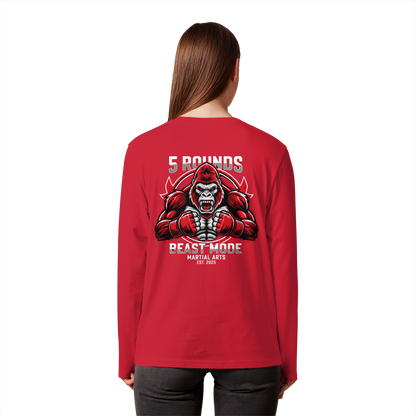 5 ROUNDS BEAST MODE Gorilla Organic Longsleeve
