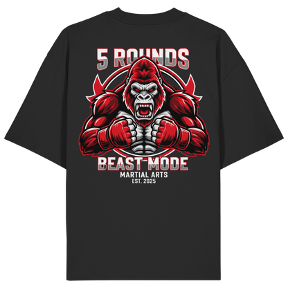 5 ROUNDS BEAST MODE Gorilla Organic Oversize Shirt