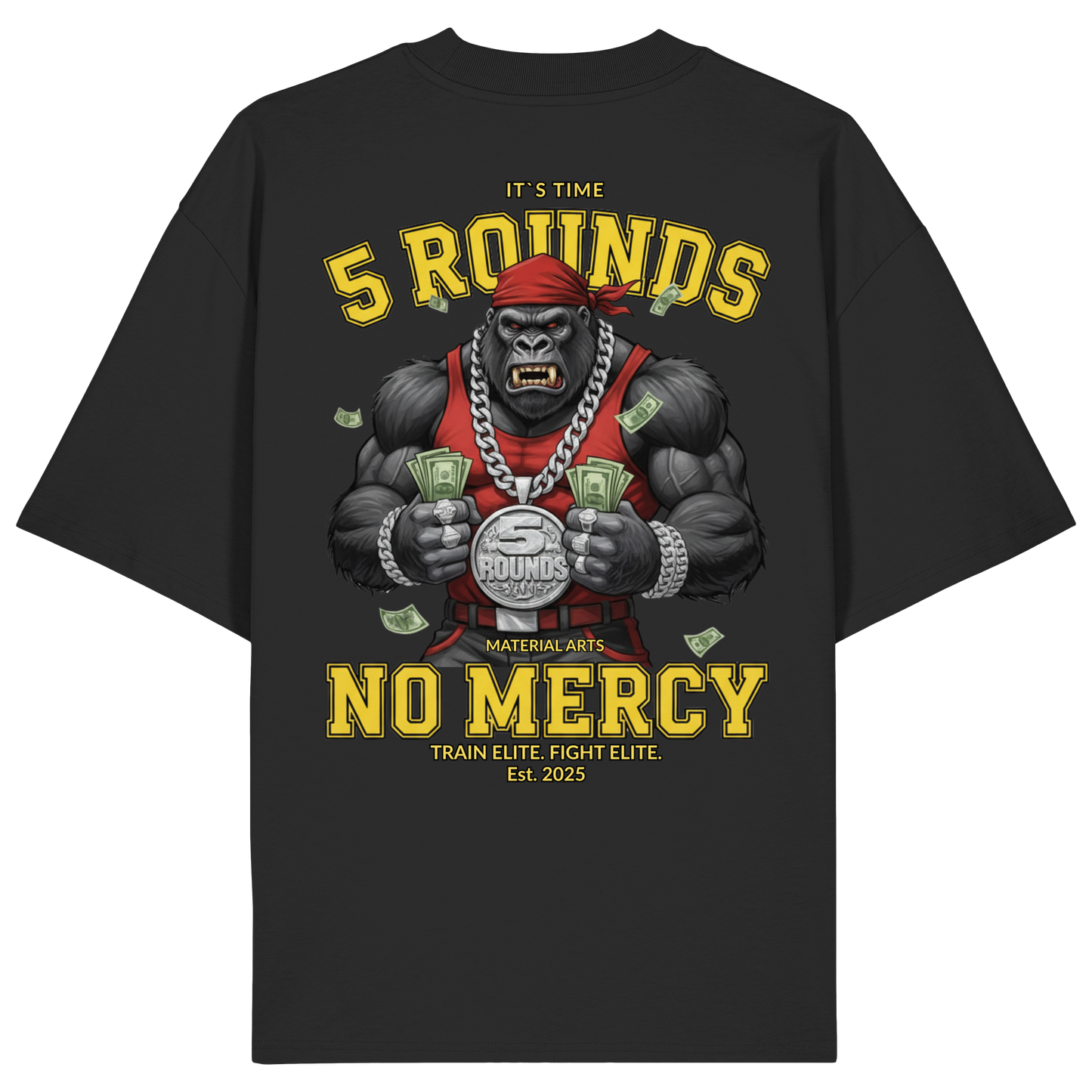 5 ROUNDS Vorne DTF hinten DTF Print 5 Rounds Fighter gorilla , macht chas money im Material Arts Kämpfen. - Organic Oversize Shirt