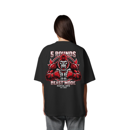 5 ROUNDS BEAST MODE Gorilla Organic Oversize Shirt