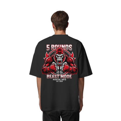 5 ROUNDS BEAST MODE Gorilla Organic Oversize Shirt
