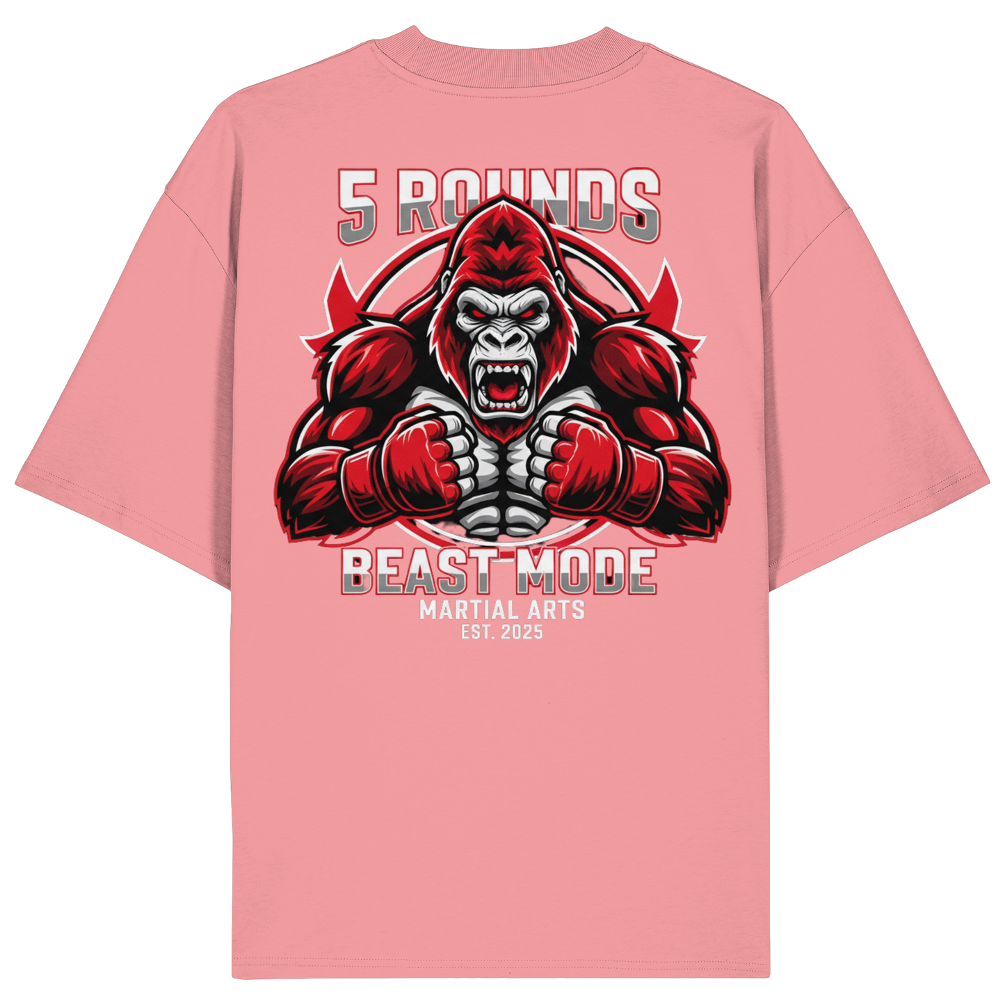 5 ROUNDS BEAST MODE Gorilla Organic Oversize Shirt