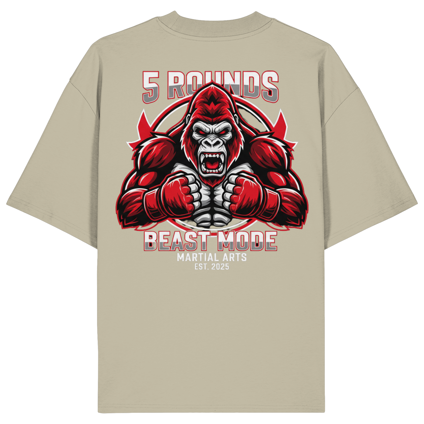 5 ROUNDS BEAST MODE Gorilla Organic Oversize Shirt