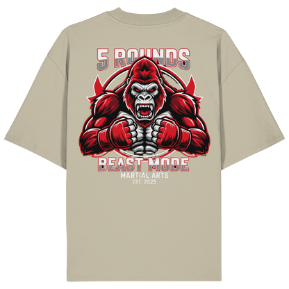 5 ROUNDS BEAST MODE Gorilla Organic Oversize Shirt