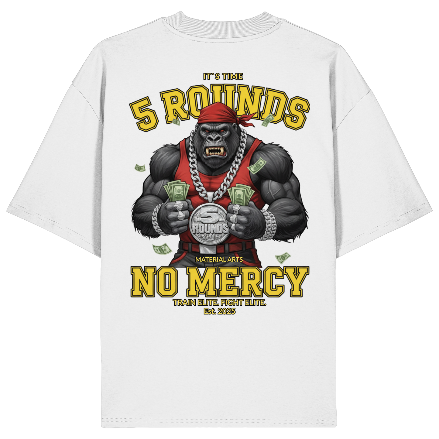 5 ROUNDS Vorne DTF hinten DTF Print 5 Rounds Fighter gorilla , macht chas money im Material Arts Kämpfen. - Organic Oversize Shirt
